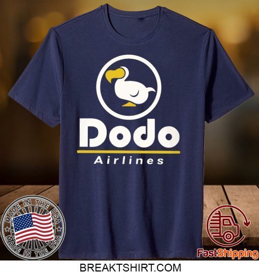 dodo airlines 2020 Gift T-Shirts