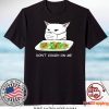 dont cough on me cat meme Gift T-Shirts