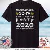 vktees 10th Birthday 2010 None of You Invited Quarantine Gift T-Shirt