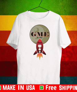 GME to the Moon Shirt - GameStonk GME T-Shirt