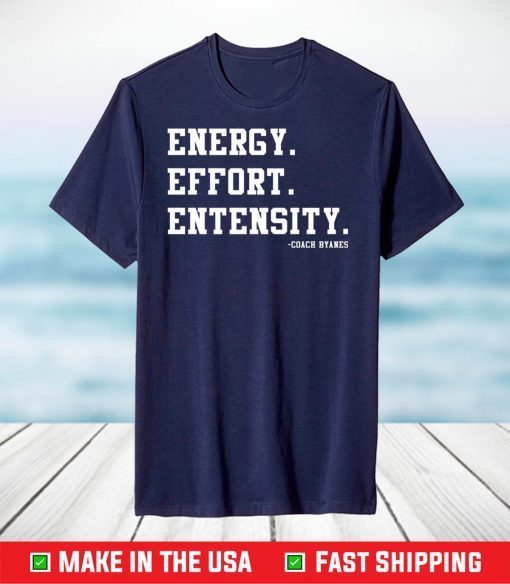 Energy effort entensity Gift T-Shirts