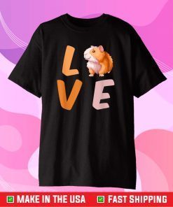 I Love Guinea Pigs Cute Gifts for Guinea Pig Lovers AnI Love Guinea Pigs Cute Gifts for Guinea Pig Lovers Animal Gift T-Shirtimal Gift T-Shirt