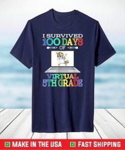 I Survived 100 Days Of Virtual 5th Grade Unicorn Gift T-Shirt
