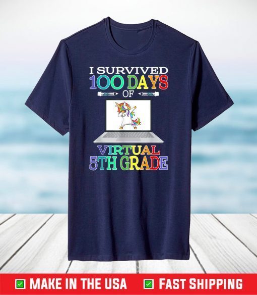 I Survived 100 Days Of Virtual 5th Grade Unicorn Gift T-Shirt