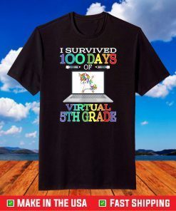 I Survived 100 Days Of Virtual 5th Grade Unicorn Gift T-Shirt