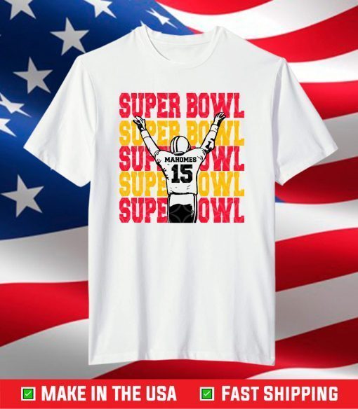 Kansas City Chiefs, Super Bowl 2021,Mahomes Lovers,Kansas City Chiefs Lover Shirt