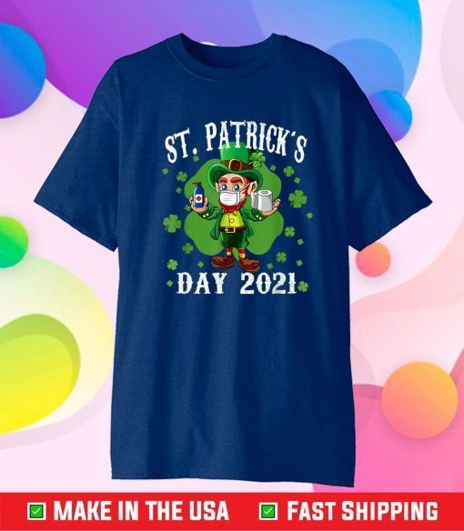 Leprechaun Wearing Mask - Funny Saint Patrick's Day 2021 Classic T-Shirt