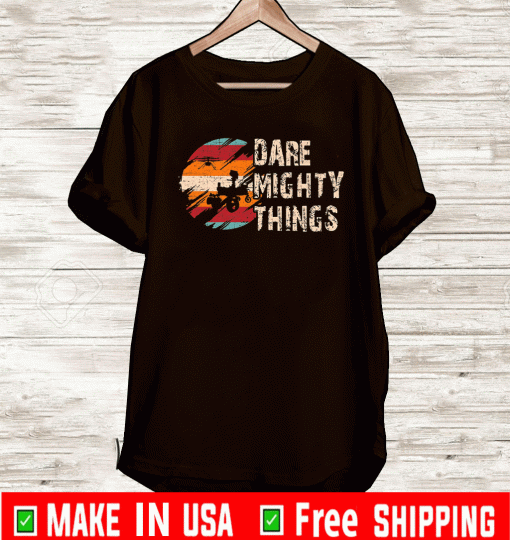 Dare Mighty Things Perseverance Mars Rover 2021 T-Shirt