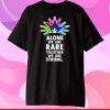 Rare Disease Day 2021 - TOGETHER WE ARE STRONG RARE DISEASE Unisex T-Shirt