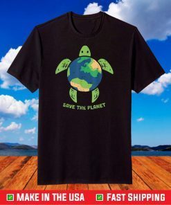 Save The Planet Earth Day Environment Turtle Recycle Ocean T-Shirt