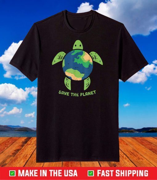 Save The Planet Earth Day Environment Turtle Recycle Ocean T-Shirt