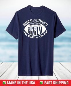Superbowl LV 55 Bucs Vs Chiefs - The Goat Vs The Kid T-Shirt