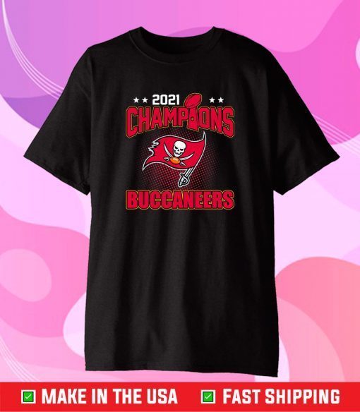 Tampa Bay Champions, Super Bowl Champions, The Buccaneers Win Super Bowl 2021 Gift T-Shirt