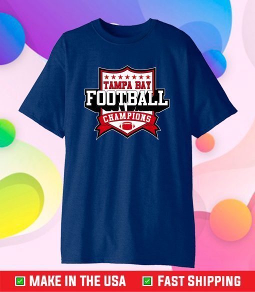 Tampa Bay Football Champions - Buccaneers 2021 Super Bowl LIV Champions Classic T-Shirt