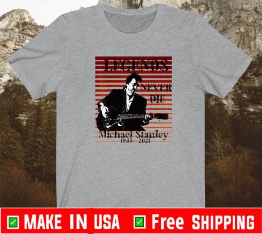 80s Michael Stanley legend never die 1948 2021 T-Shirt