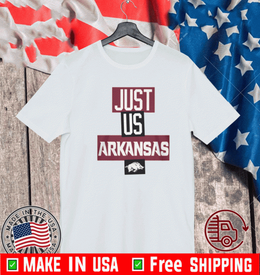 ARKANSAS RAZORBACKS JUST US ARKANSAS SHIRT