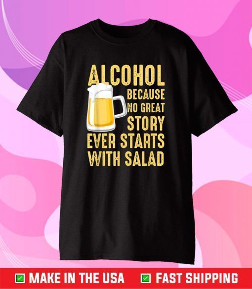 All Great Stories Start With Alcohol Beer Lover Classic T-Shirt