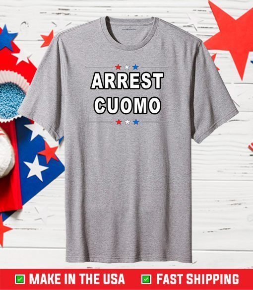 Anti Cuomo Arrest Cuomo - Funny Classic T-Shirt