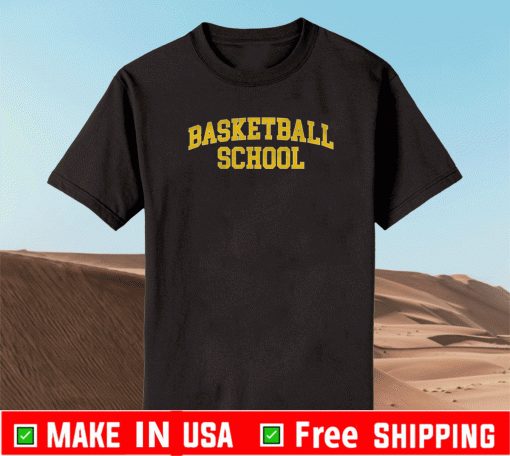 BASKETBALL SCHOOL T-SHIRT