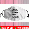 Black Trans Lives Matter Face Mask