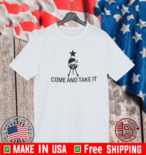 COME AND TAKE IT FLAG US T-SHIRT