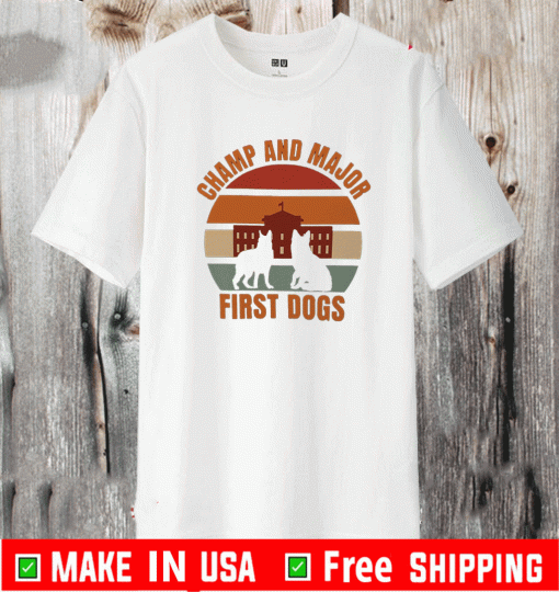 Champ And Major first dogs T-Shirt