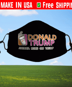 Dunkin Donut Donald Trump America Runs On Trump Face Mask