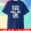 Everything will be ok Save Myanmar T-Shirt
