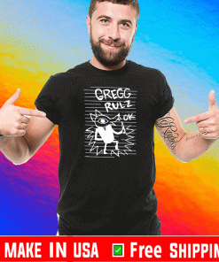 NIGHT IN THE WOLF GREGG RULZ OK SHIRT