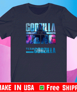 Godzilla Vs Kong Team Godzilla Shirt