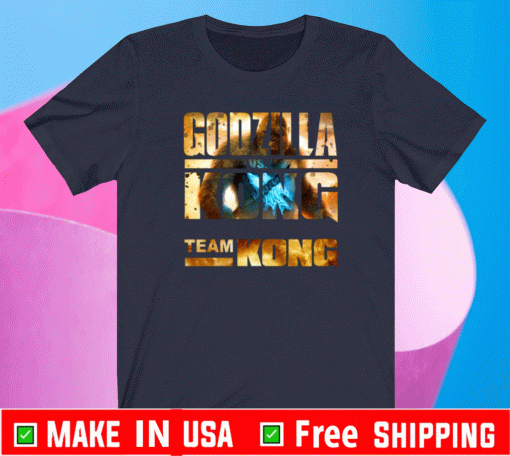 Godzilla Vs Kong Team Kong Shirt