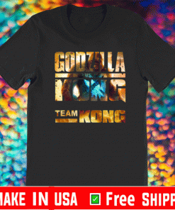 Godzilla Vs Kong Team Kong Shirt