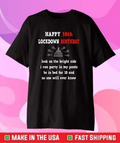 Happy 18th Lockdown Birthday Gift T-Shirt