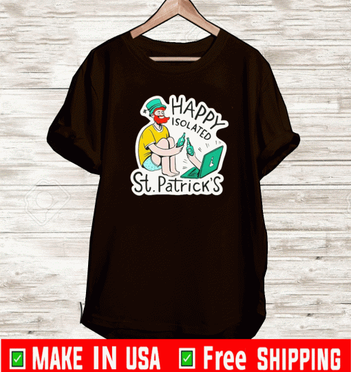 Happy Isolated St Patrick’s Day T-Shirt