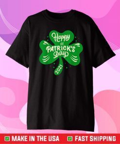 Happy Saint Patrick's Day 2021 Irish Shamrock St. Patrick's Classic T-Shirt