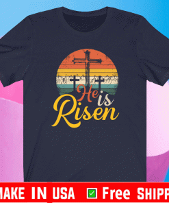 He is risen Christian Easter Jesus Tee Shirts