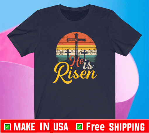 He is risen Christian Easter Jesus Tee Shirts