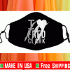 I Love Fred Clark Face Mask