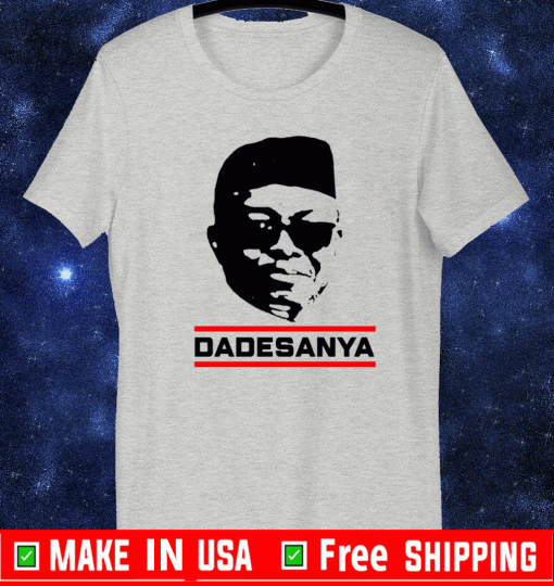 Israel Adesanya Dadesanya Shirt