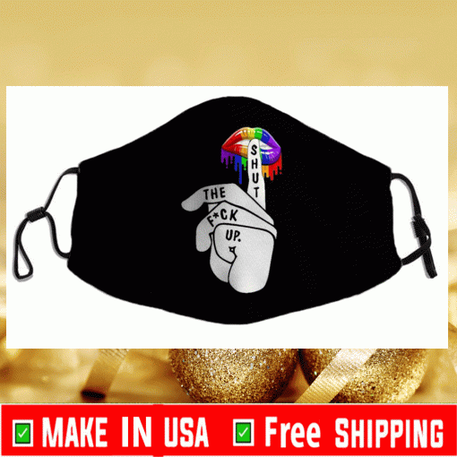 LGBT - Rainbow Color Shut F Up Pride Lips Face Mask 2021