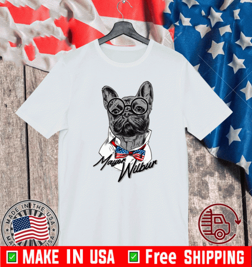 MAYOR WILBUR OFFICIAL T-SHIRT