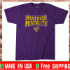 MINNESOTA STATE MAVERICK MENTALITY SHIRT