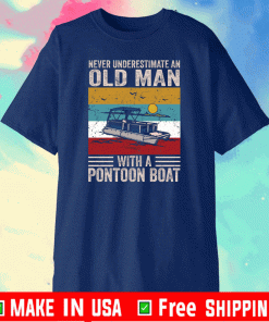 Never underestimate an old man with a pontoon Retro US T-Shirt