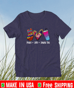 Peace Love Loaded Tea Tie Dye Hippie Tea Lover T-Shirt