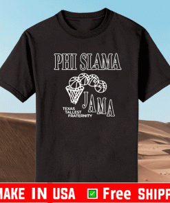 Phi Slama Jama Shirt
