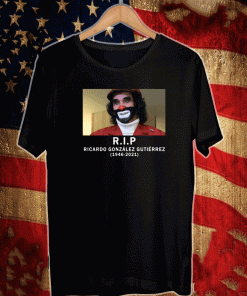 RIP Ricardo González Gutiérrez 1946-2021 T-Shirt