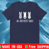Rabbit oh for peeps’ sake T-Shirt