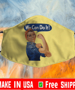 Rosie The Riveter - We Can Do It Feminist Face Mask
