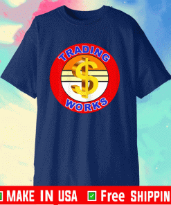 Trading Works T-Shirt