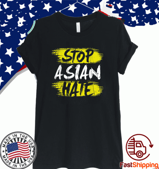 Awareness Stop Asian Hate T-Shirt